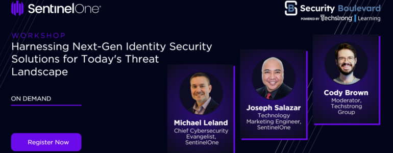 Harnessing Next-Gen Identity Security Solutions for Today's Threat Landscape